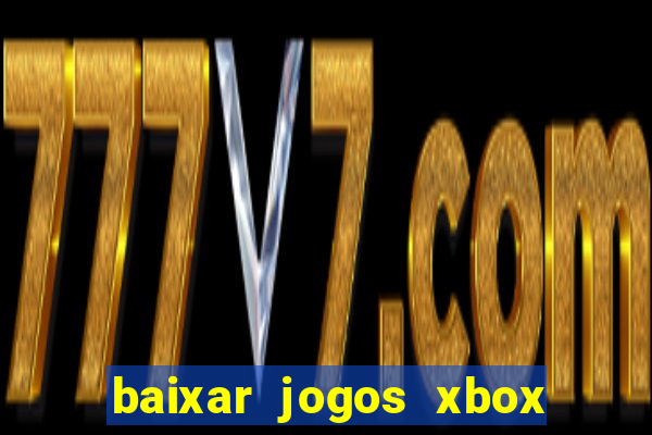 baixar jogos xbox 360 iso usando utorrent